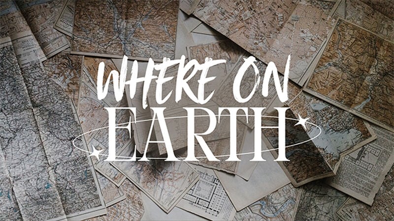 Where on Earth?